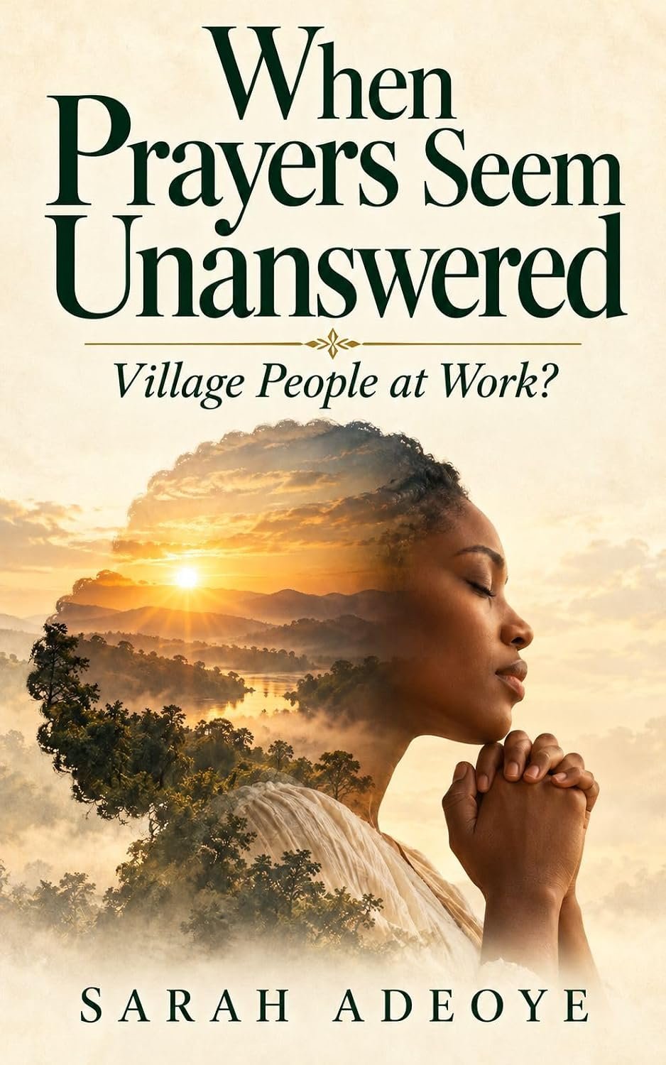 When Prayers Seem Unanswered: "Village People" at work? cover